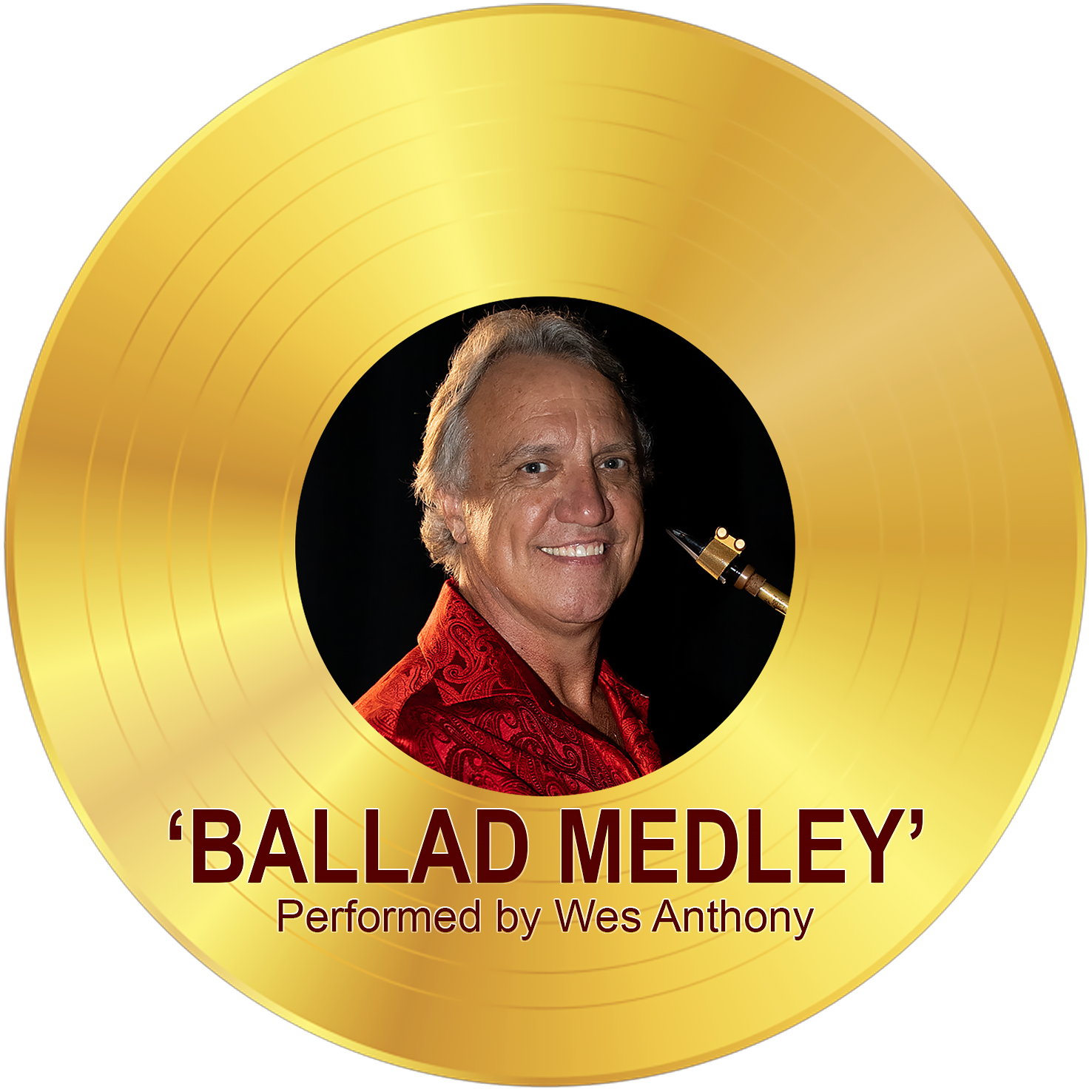 Ballad Medley - Performed by Wes Anthony